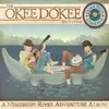 CD - The OKEE DOKEE BROTHERS - Can You Canoe?