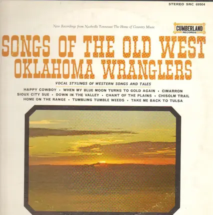 The Oklahoma Wranglers - Songs Of The Old West