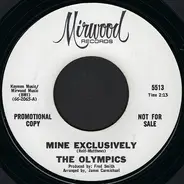 The Olympics - Mine Exclusively
