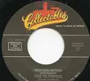 7inch Vinyl Single - The Olympics / The Fendermen - Western Movies / Mule Skinner Blues