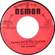 The Olympics - (I Wanna) Dance With The Teacher