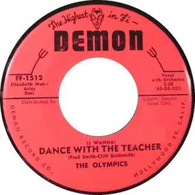 The Olympics - (I Wanna) Dance With The Teacher