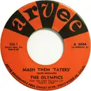 7inch Vinyl Single - The Olympics - Mash Them 'Taters' / The Stomp