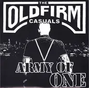 The Old Firm Casuals - Army Of One