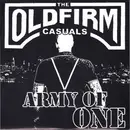 7inch Vinyl Single - The Old Firm Casuals - Army Of One - EP