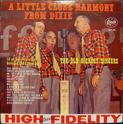 The Old Hickory Singers - A Little Close Harmony From Dixie