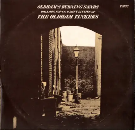 The Oldham Tinkers - Oldham's Burning Sands