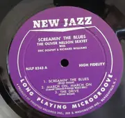 LP - The Oliver Nelson Sextet Featuring: Eric Dolphy / Richard Williams - Screamin' The Blues - Mono