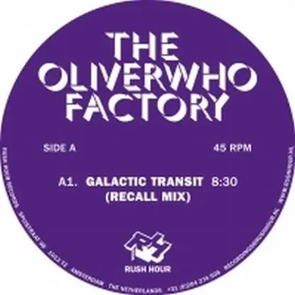 The Oliverwho Factory - Galactic Transit