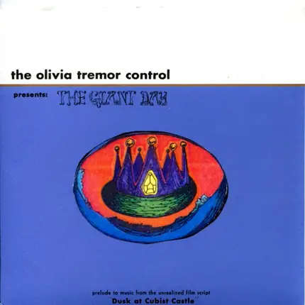 The Olivia Tremor Control - The Giant Day