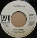 7inch Vinyl Single - The OPEC Family - Love Account / Get Up And Boogie