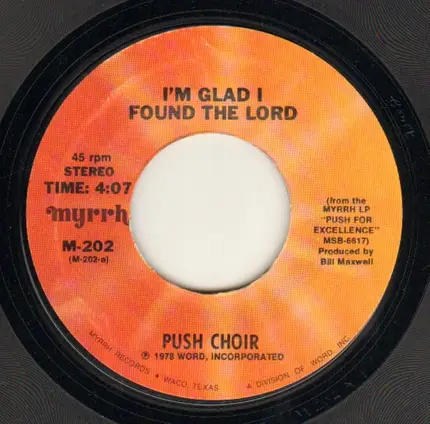 The Operation Push Choir / Bili Thedford & Danniebelle Hall - I'm Glad I Found The Lord / Your Love