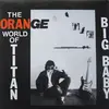 7inch Vinyl Single - The Orange World Of Titan - Big Baby