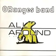 CD - The Oranges Band - All Around