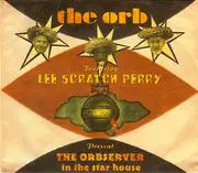 CD - The Orb Featuring Lee Perry - The Orbserver In The Star House