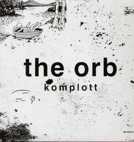 The Orb - KOMPLOTT