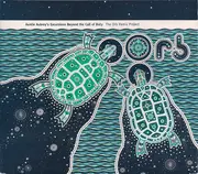 Double CD - The Orb - Auntie Aubrey's Excursions Beyond The Call Of Duty: The Orb Remix Project