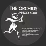 LP - The Orchids - Unholy Soul