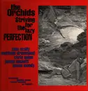 LP - The Orchids - Striving For The Lazy Perfection
