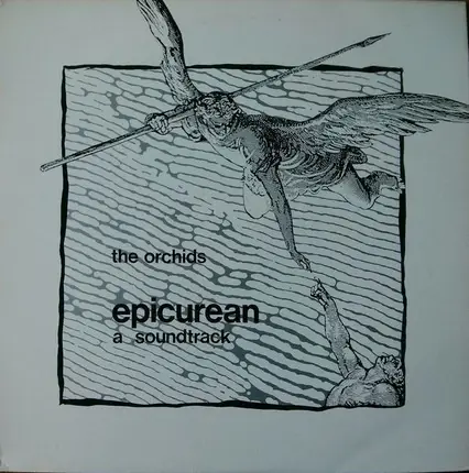 The Orchids - Epicurean - A Soundtrack