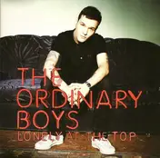 The Ordinary Boys - Lonely At The Top