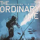 LP - The Ordinary Me - Breathing Is A Reflex - White w/ Black/Grey Splatter