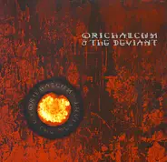 The Orichalcum & Deviant - Orichalcum & The Deviant