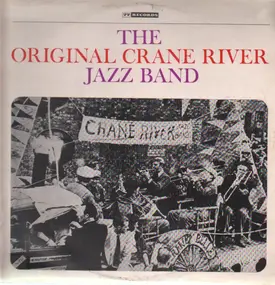 The Original Crane River Jazz Band - The Original Crane River Jazz Band