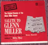 The Original Glenn Miller Reunion - Salute To Glenn Miller