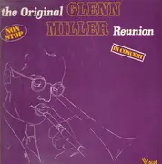 LP - Glenn Miller Band - The Original Glenn Miller Reunion In Concert