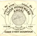 7inch Vinyl Single - The Original Group - Look Homeward Angel / Climb Ev'ry Mountain