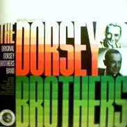 The Original Dorsey Brothers Band - Spotlight On The Dorsey Brothers