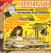 The Original Dixie Stompers - Dixieland Greatest