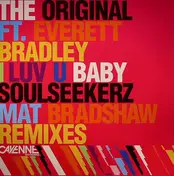 The Original - I Luv U Baby (Soulseekerz Mat Bradshaw Remixes)