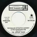 7inch Vinyl Single - The Original Joplin Forte - The Ballad Of Butch Cassidy & The Sundance Kid / Special Kind Of Woman