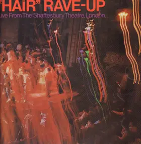 Hair - Hair Rave-Up (Live From The Shaftsbury Theatre, London)