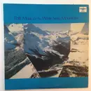LP - The Original Laendlerkapelle Brechbuehl , Schweizer Oergeli , Appenzeller Streicher - Folk Music Of The White Swiss Mountains