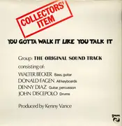 LP - The Original Sound Track - You Gotta Walk It Like You Talk It (Or You'll Lose That Beat)