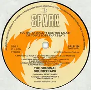 LP - The Original Sound Track - You Gotta Walk It Like You Talk It (Or You'll Lose That Beat)