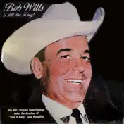 The Original Texas Playboys Under The Direction O - Bob Wills is still the King!