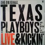 The Original Texas Playboys Under The Direction Of Leon McAuliffe - Live & Kickin'