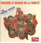 LP - The Original Trinidad 'Steel Band' - Musique Et Danses De La Trinité