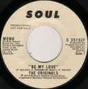 7inch Vinyl Single - The Originals - Be My Love
