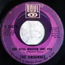 7inch Vinyl Single - The Originals - God Bless Whoever Sent You