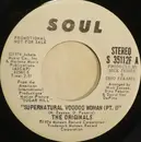7inch Vinyl Single - The Originals - Supernatural Voodoo Woman - Santa Maria Pressing