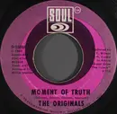 7inch Vinyl Single - The Originals - Baby I'm For Real / Moment Of Truth