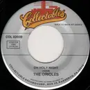 7inch Vinyl Single - The Orioles - In The Mission Of St Augustine / Oh Holy Night