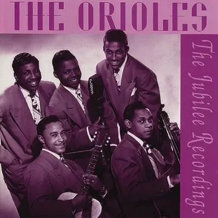 The Orioles - The Jubilee Recordings
