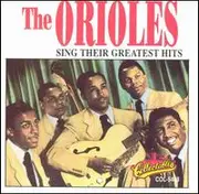 CD - The Orioles - Sing Their Greatest Hits