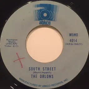 Orlons - South Street / Not Me